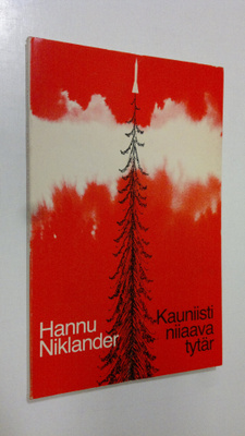 Hannu Niklander : Kauniisti niiaava tytär (signeerattu)
