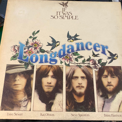Longdancer: If It Was So Simple 1972 LP