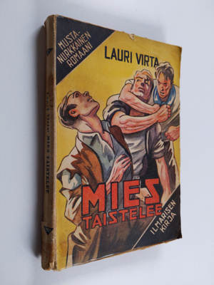 Lauri Virta : Mies taistelee : nyrkkeilijän romaani