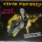 CD - ELVIS - Good Rockin/ Live In '55  1997 rockabilly MINT- - pikkukuva 1