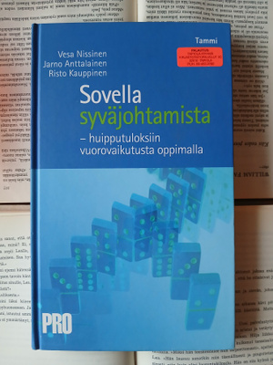 Sovella syväjohtamista: huipputuloksiin vuorovaikutusta...