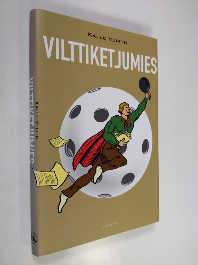 Kalle Veirto : Vilttiketjumies