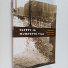 Eletty ja muistettu tila - pikkukuva 1