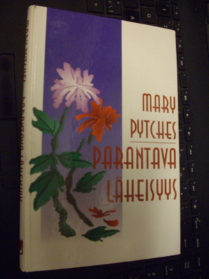Mary Pytches: Parantava läheisyys (Sis.postikulut)