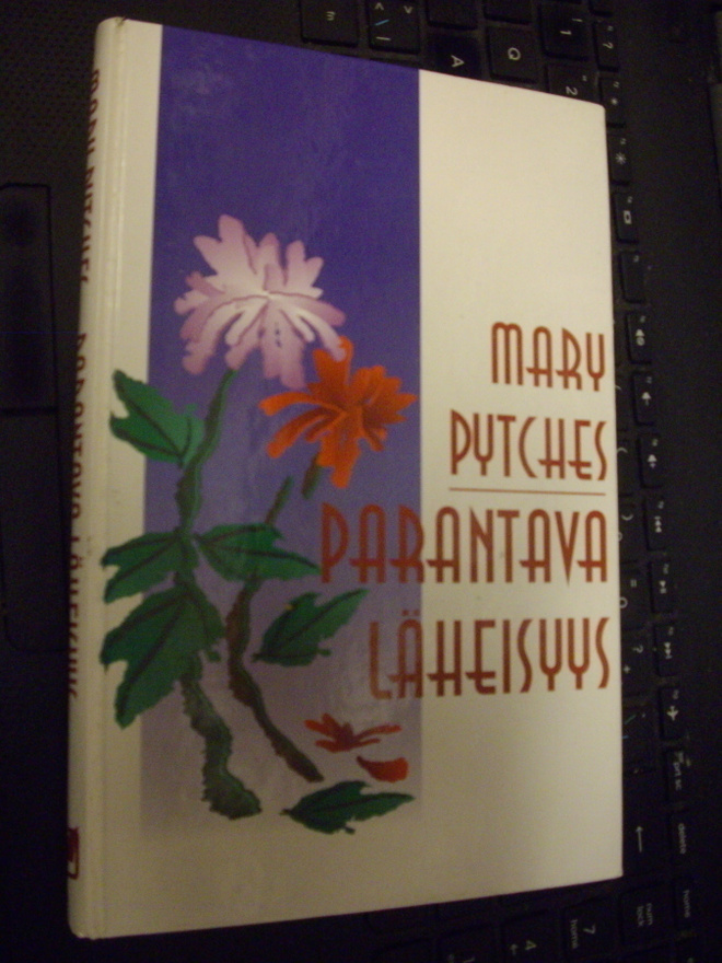 Mary Pytches: Parantava läheisyys (Sis.postikulut)