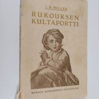J. R. Miller : Rukouksen kultaportti - pikkukuva 1
