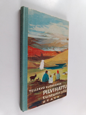Tellervo Kuokkanen : Pilvihattu tunturin yllä