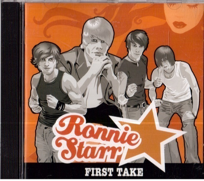 RONNIE STARR FIRST TAKE