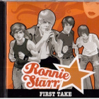 RONNIE STARR FIRST TAKE - pikkukuva 1