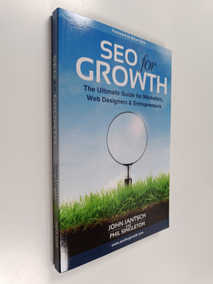 John Jantsch : SEO for growth : the ultimate guide for ma...