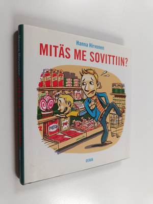 Hanna Hirvonen : Mitäs me sovittiin