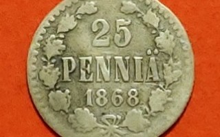 25 penniä 1868. harvinainen, kunto noin 3. (KD14)