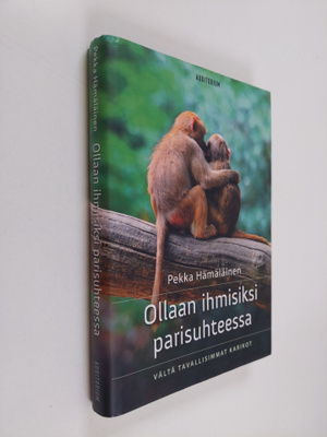 Pekka Hämäläinen : Ollaan ihmisiksi parisuhteessa : vältä...