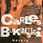 CHARLES BUKOVSKI: NAISIA - pikkukuva 1