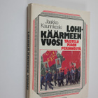 Jaakko Kaurinkoski : Lohikäärmeen vuosi : taistelu Maon p... - pikkukuva 1