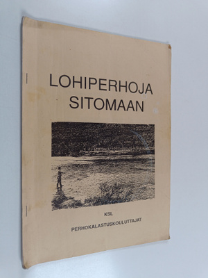 Sulo Tiainen : Lohiperhoja sitomaan