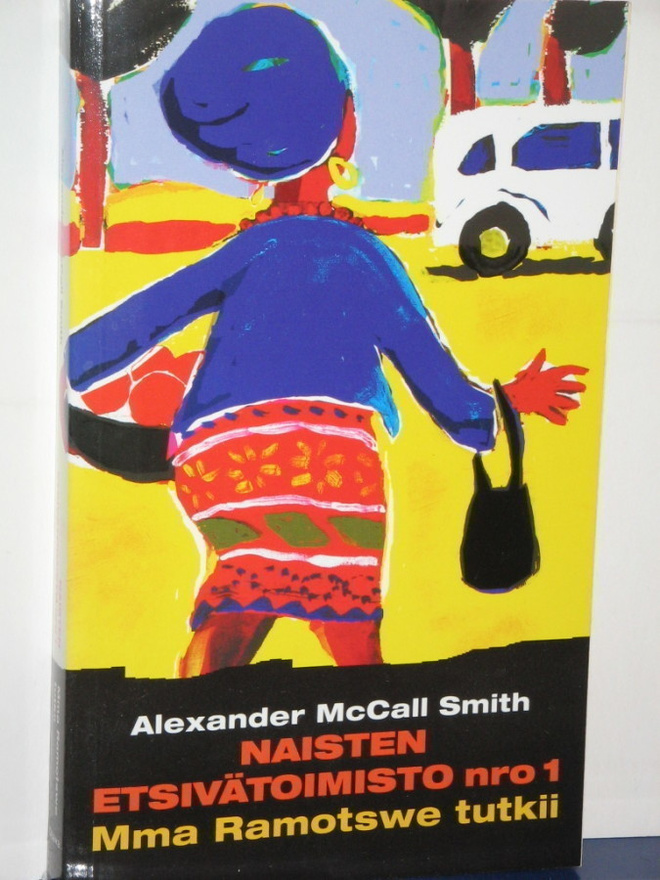 Alexander McCall Smith: NAISTEN ETSIVÄKOULU nro 1