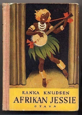 Knudsen, Ranka: Afrikan Jessie (1.p., 1937)