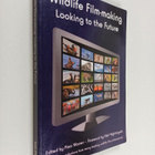 Piers Warren : Wildlife Film-Making - Looking to the Future - pikkukuva 1
