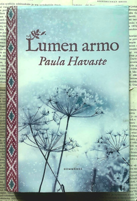 Paula Havaste - Lumen armo (sid.)