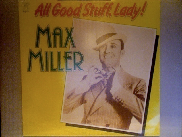 MAX MILLER :: ALL GOOD STUFF , LADY !  ::  VINYYLI  LP  1980
