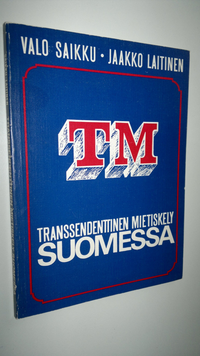 Valo Saikku : Transsendenttinen mietiskely Suomessa