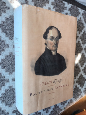 Matti Klinge: Poliittinen Runeberg