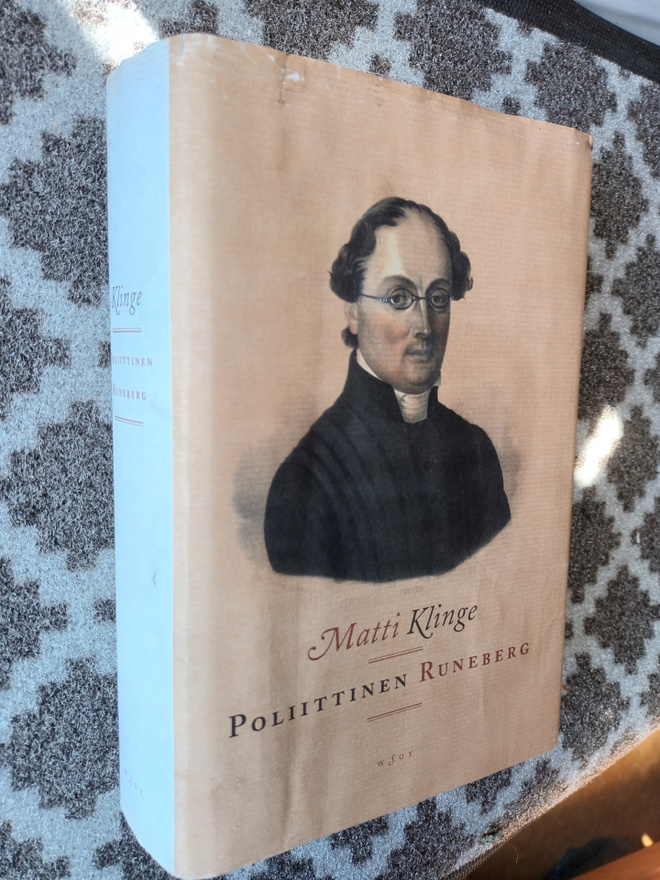 Matti Klinge: Poliittinen Runeberg