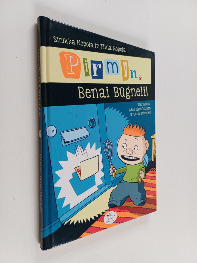 Sinikka Nopola : Pirmyn, Benai Bugneli!