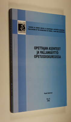 Paula Salomaa : Opettajan asenteet ja vallankäyttö opetus...