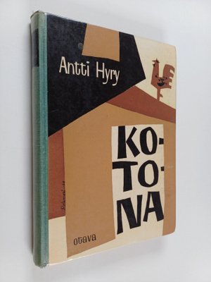 Antti Hyry : Kotona