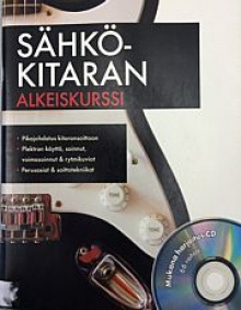 Sähkökitaran alkeiskurssi - mukana CD-levy