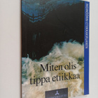 Miten olis tippa etiikkaa : insinöörin etiikkakirjanen - pikkukuva 1