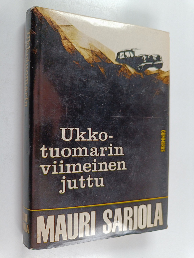 Mauri Sariola : Ukkotuomarin viimeinen juttu