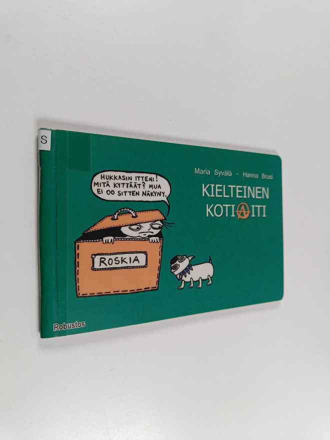 Maria Syvälä : Kielteinen kotiäiti