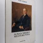 Topi Törmä : Auran miehet muotokuvina - pikkukuva 1
