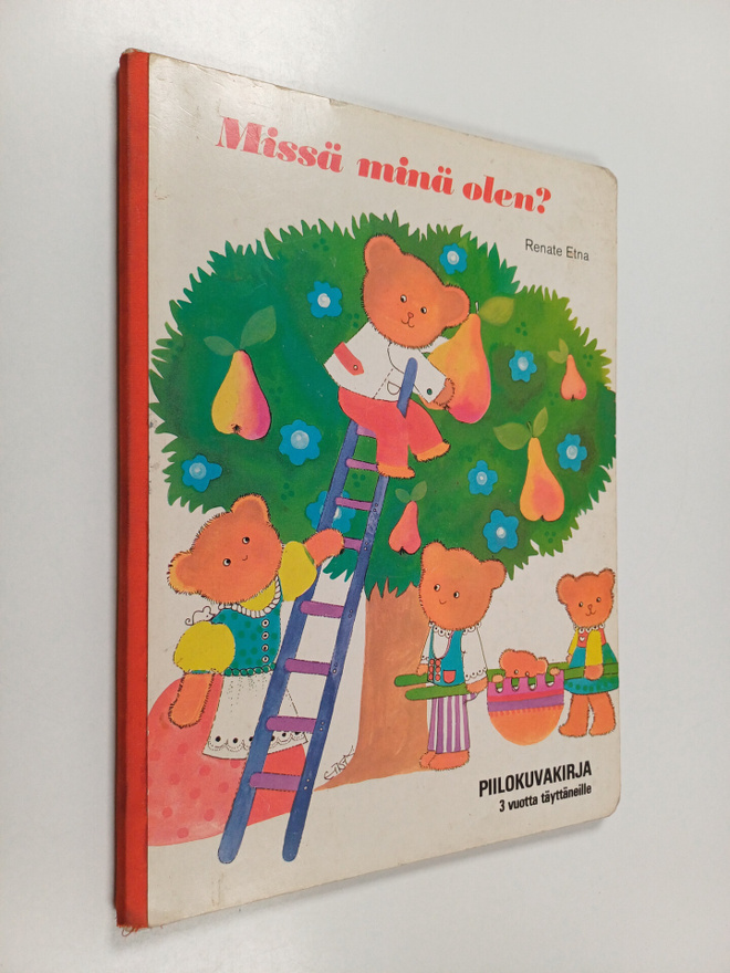 Renate Etna : Missä minä olen? : piilokuvakirja 3 vuotta ...