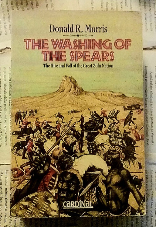 Donald R. Morris - The Washing of the Spears (softcover)