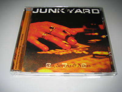 Junkyard - Sixes, Sevens & Nines (CD)