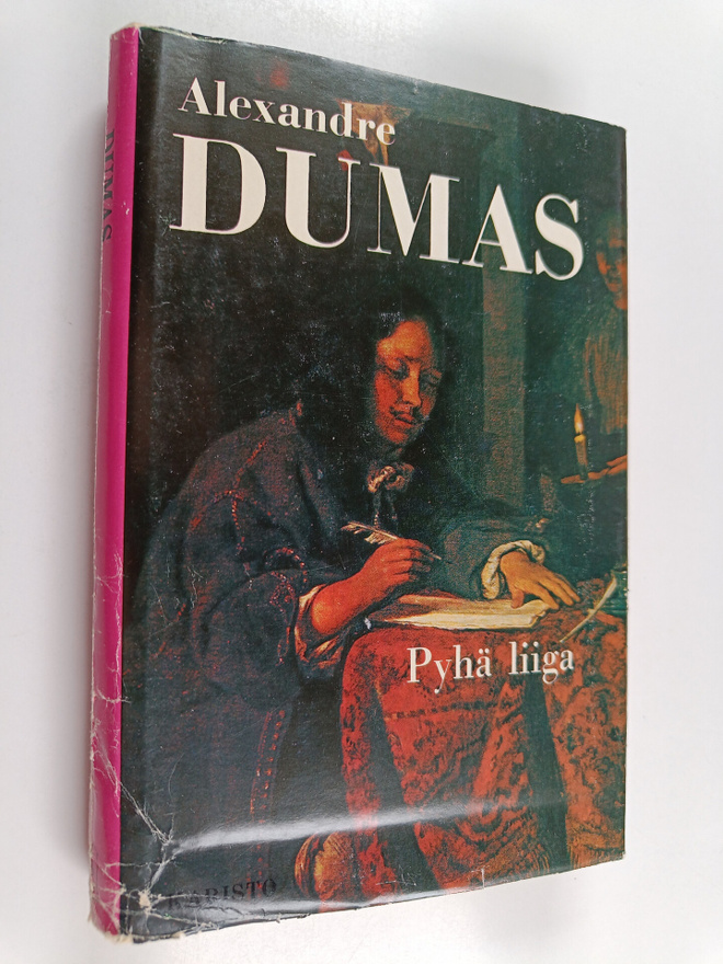 Alexandre Dumas : Pyhä liiga : historiallinen romaani hug...