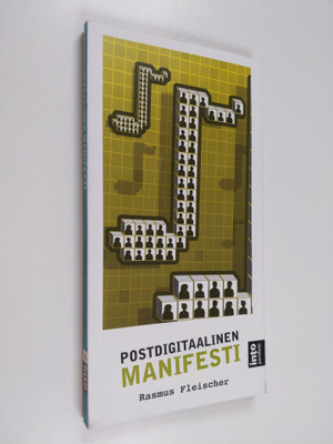 Rasmus Fleischer : Postdigitaalinen manifesti