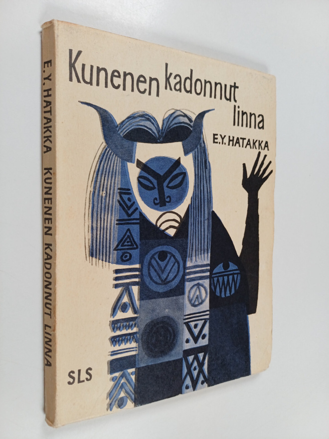 Eero Hatakka : Kunenen kadonnut linna