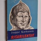 Joppe Karhunen : Ritarilentue : hävittäjälaivue 24:n 3 le... - pikkukuva 1