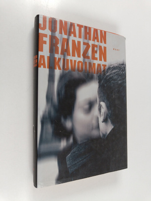 Jonathan Franzen : Alkuvoimat