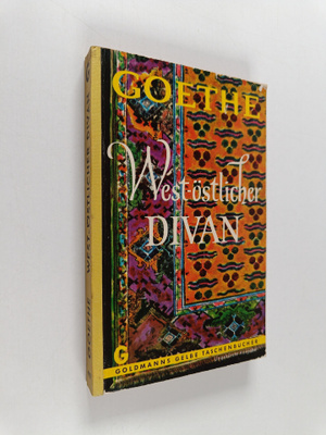 Johann Wolfgang von Goethe : West-östlicher Divan