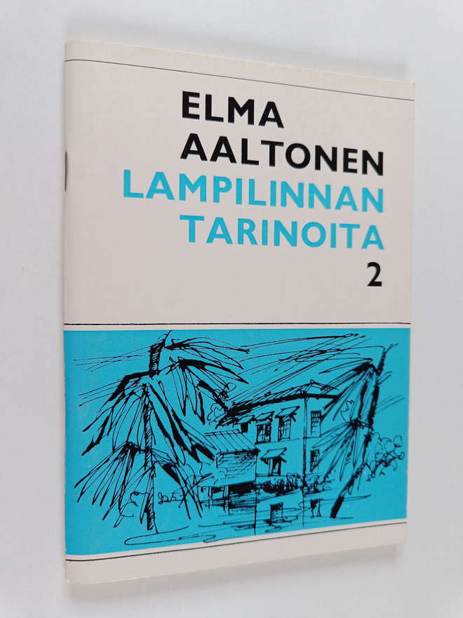 Elma Aaltonen : Lampilinnan tarinoita 2