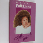 Mervi Pulkkinen : Villi tanssi (signeerattu, tekijän omiste) - pikkukuva 1