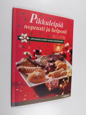 Gisela Muhr : Pikkuleipiä nopeasti ja helposti