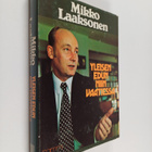 Mikko Laaksonen : Yleisen edun niin vaatiessa (signeeratt... - pikkukuva 1