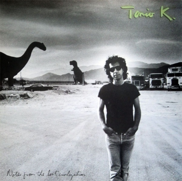TONIO K :: NOTES FROM THE LOST CIVILIZATION::VINYYLI LP 1988